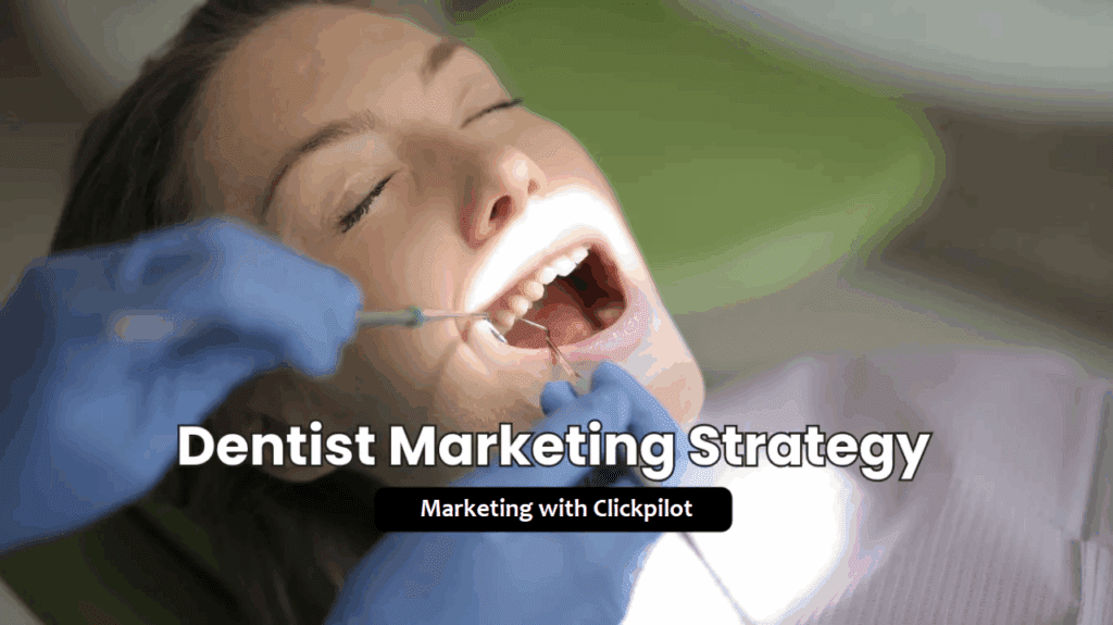 Clickpilot Dental Digital Marketing