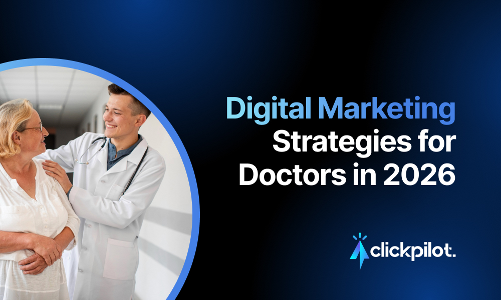 Digital Marketing Strategies for Doctors in 2026